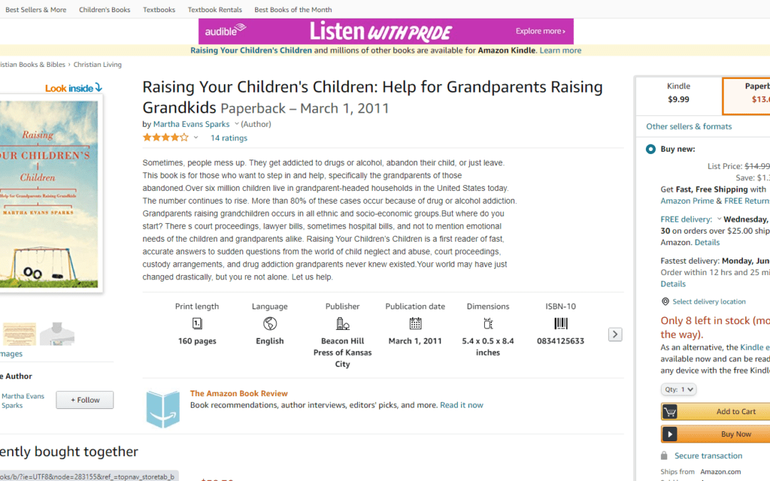 Raising Your Children’s Children: Help For Grandparents Raising Grandkids by Martha Evans Sparks